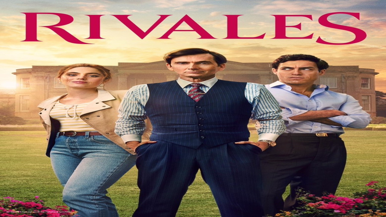 Rivales (Serie de 2024)