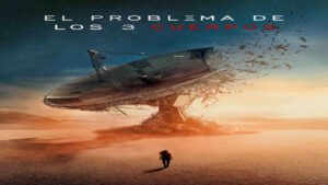 📺 El Problema de los 3 Cuerpos (Serie de 2024)