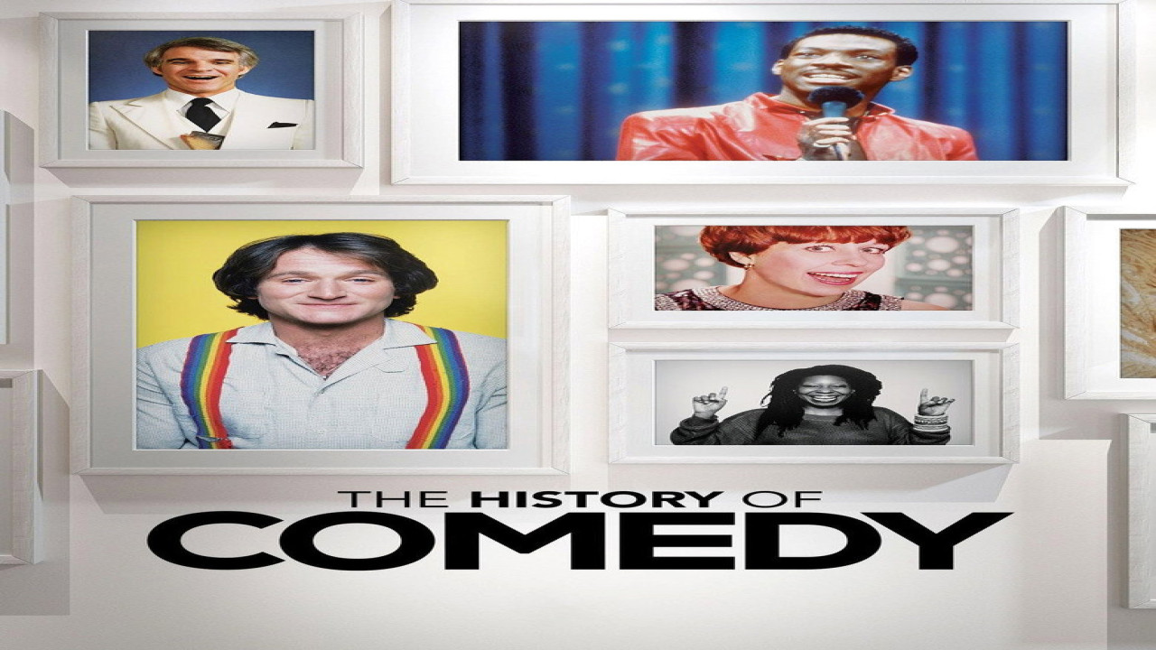 The History of Comedy (Serie de 2017)