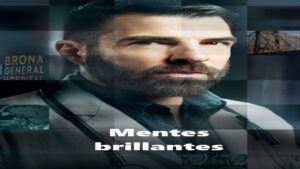 📺 Mentes Brillantes (Serie de 2024)