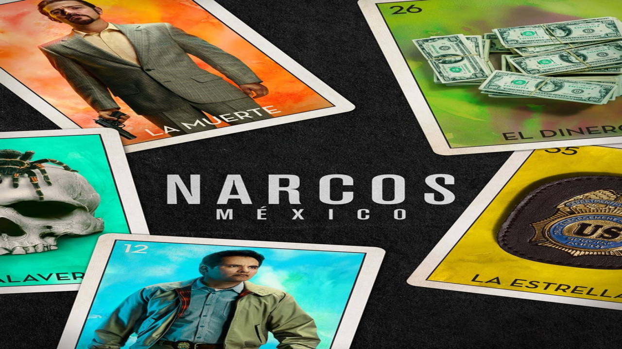 Narcos: México (Serie de 2018)
