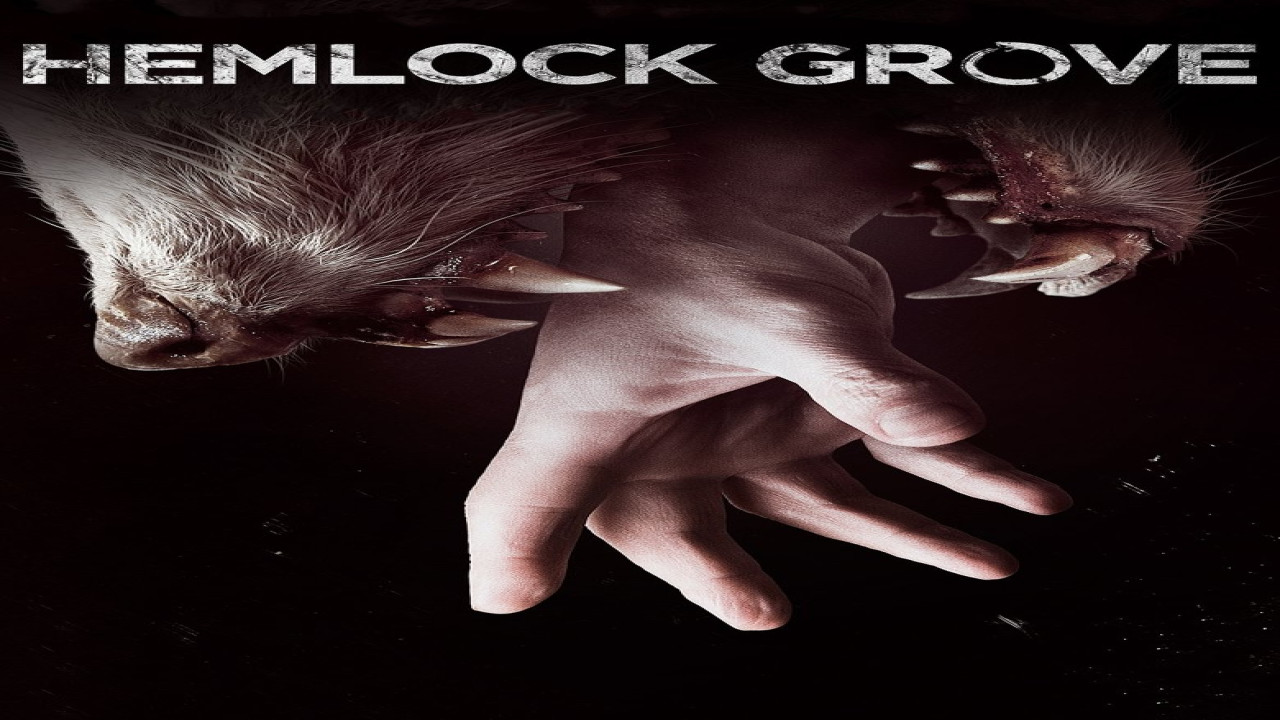 Hemlock Grove (Serie de 2013)