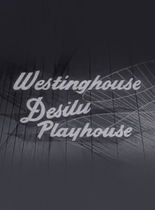 Westinghouse Desilu Playhouse (Serie de 1958)