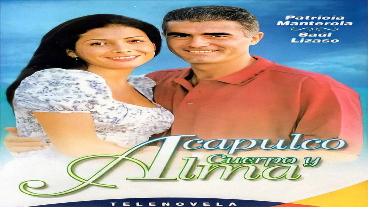 Acapulco, cuerpo y alma (Serie de 1995)