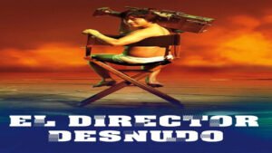 📺 El Director Desnudo (Serie de 2019)