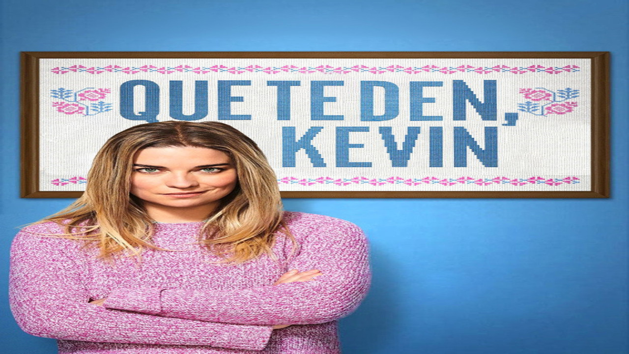 Que te den, Kevin (Serie de 2021)
