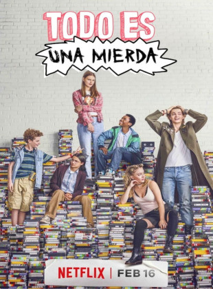 Todo es una mierda (Serie de 2018)
