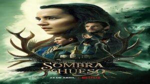 📺 Sombra y Hueso (Serie de 2021)