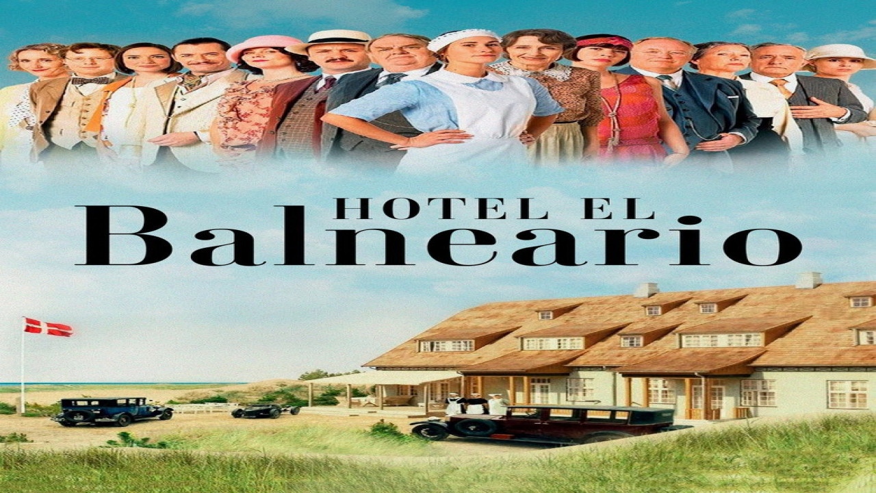 Hotel El Balneario (Serie de 2013)
