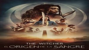 📺 The Witcher: El Origen de la Sangre (Serie de 2022)