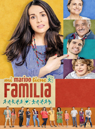 Mi marido tiene familia (Serie de 2017)