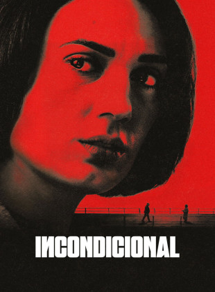 Incondicional (Serie de 2026)