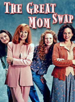 The Great Mom Swap (Película de 1995)