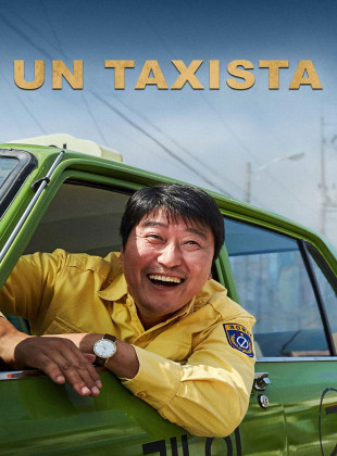 A Taxi Driver: Los héroes de Gwangju (Película de 2017)