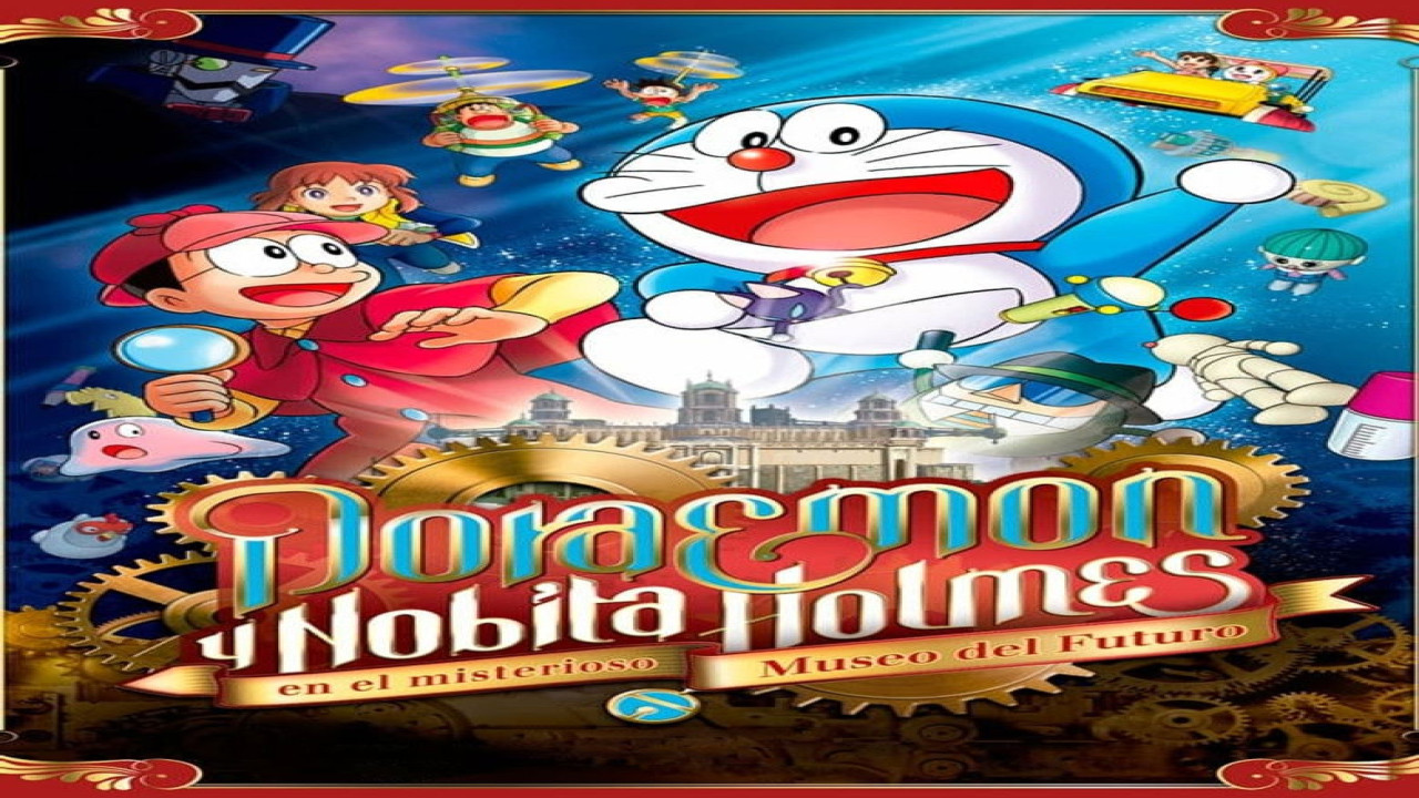 Doraemon y Nobita Holmes en el misterioso museo del futuro (Película de 2013)