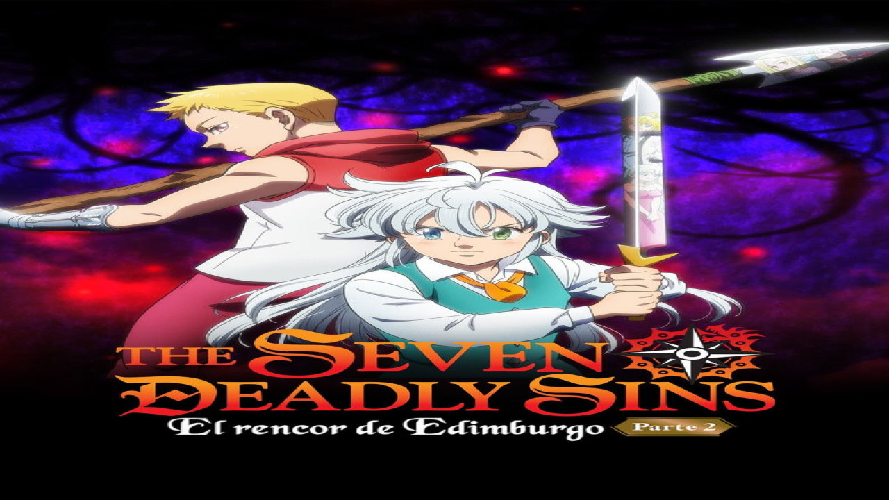 The Seven Deadly Sins: El rencor de Edimburgo - Parte 2 (Película de 2023)