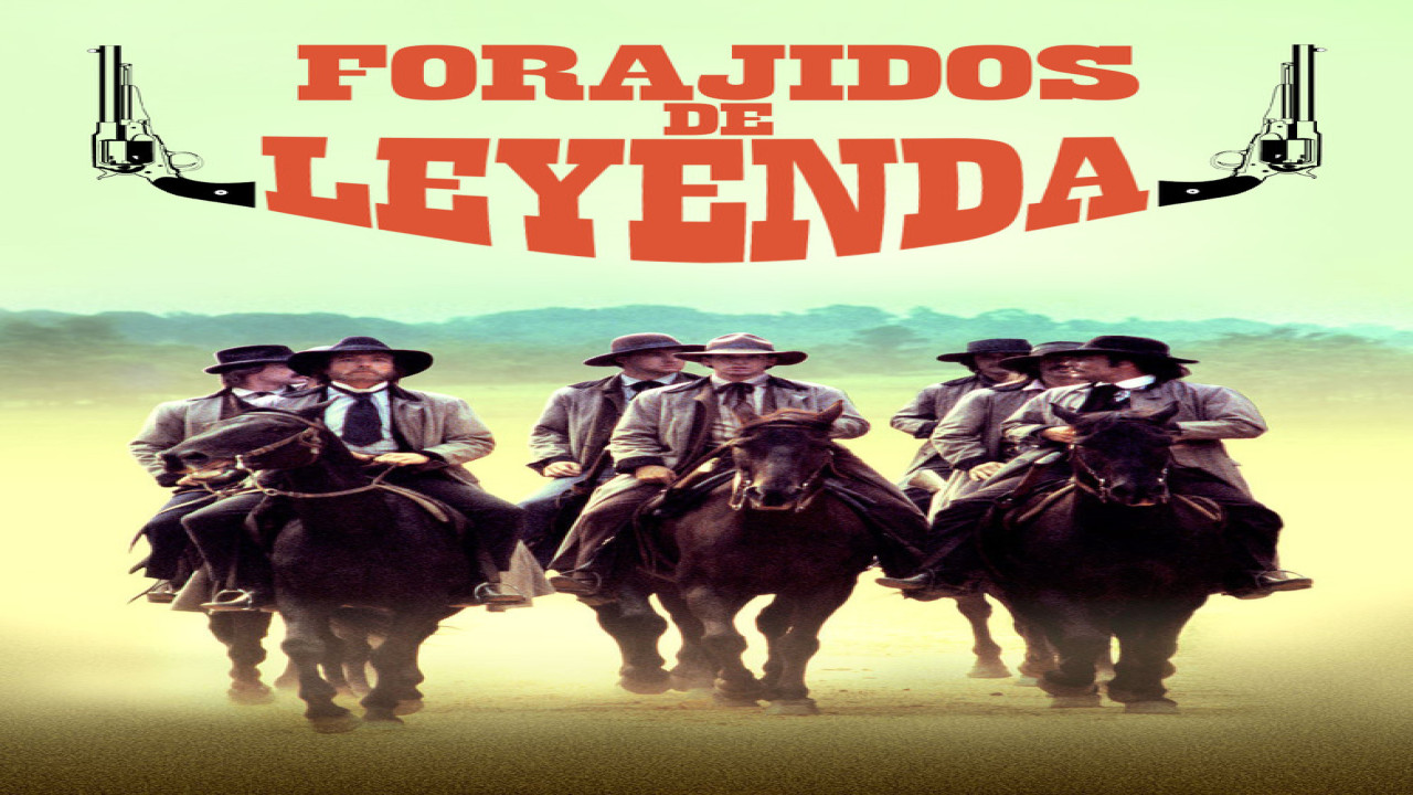 Forajidos de leyenda (Película de 1980)