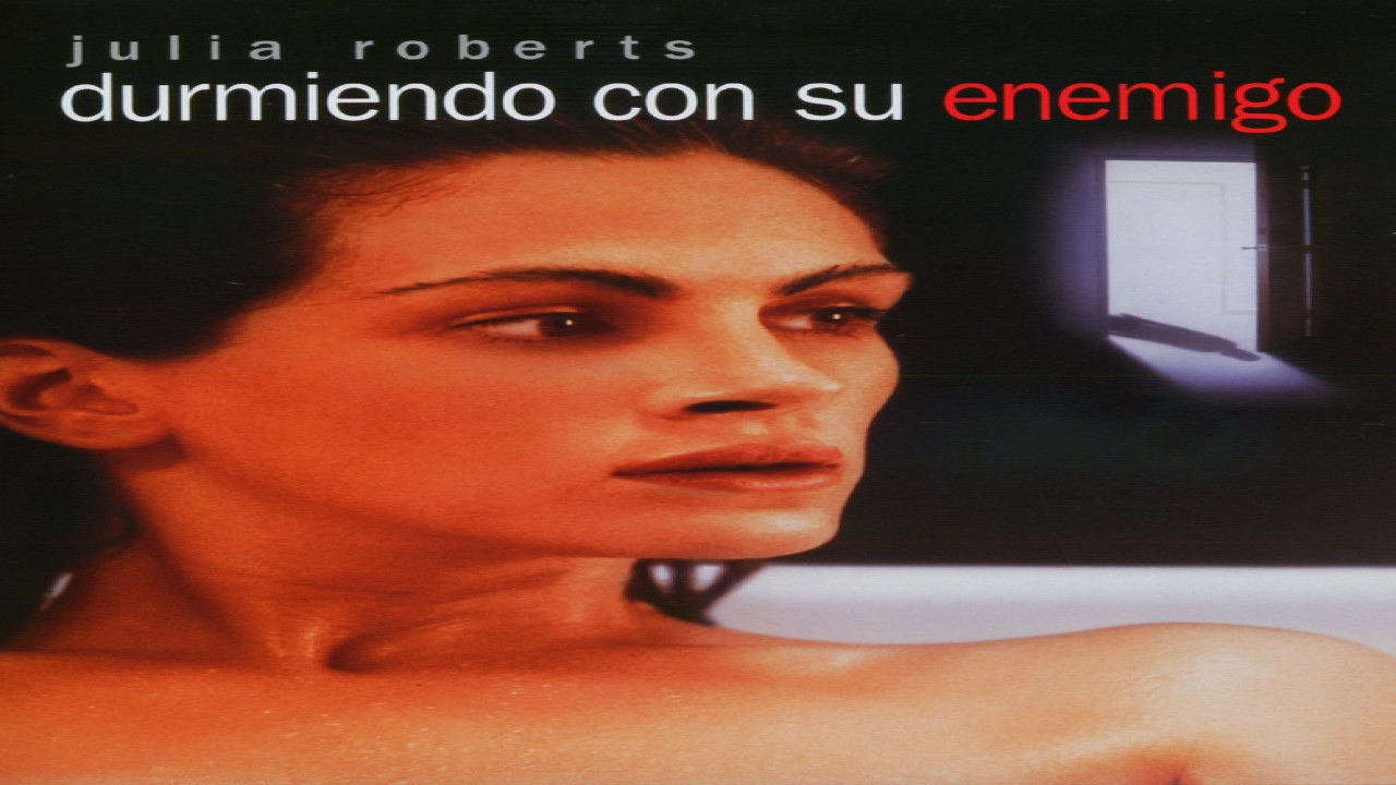 Durmiendo con su enemigo (Película de 1991)