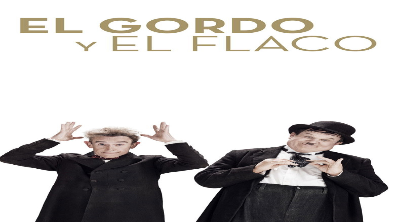 El Gordo y el Flaco (Stan & Ollie) (Película de 2018)