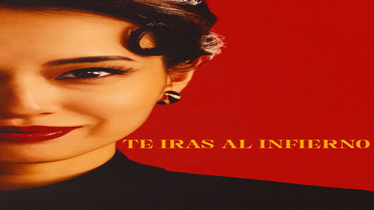 Te irás al infierno (Serie de 2026)