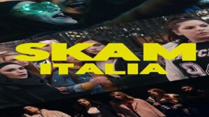 📺 Skam Italia (Serie de 2018)