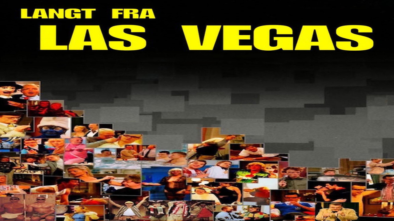 Langt fra Las Vegas (Serie de 2001)