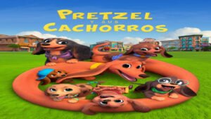 📺 Pretzel y Sus Cachorros (Serie de 2022)
