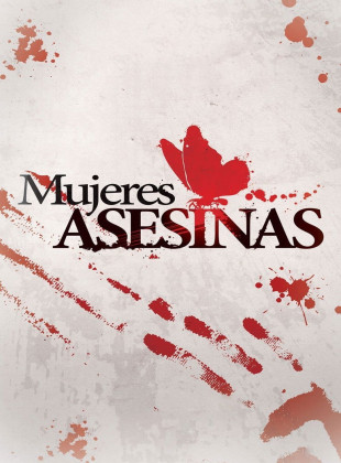 Mujeres asesinas (Serie de 2008)
