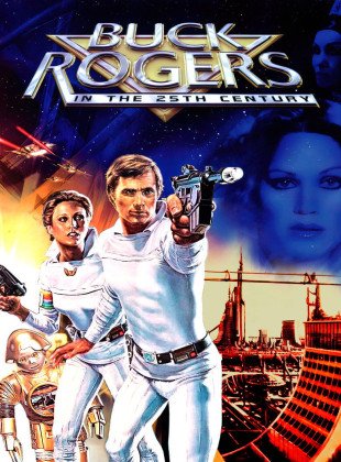 Buck Rogers, aventuras en el siglo 25 (Serie de 1979) Buck Rogers, aventuras en el siglo 25 (Serie de 1979)
