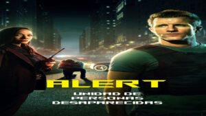 📺 Alert: Unidad de Personas Desaparecidas (Serie de 2023)