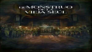 📺 El Monstruo de la Vieja Seúl (Serie de 2023)