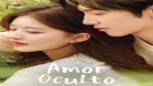 📺 Amor Oculto (Serie de 2023)