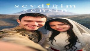 📺 Sevdiğim Sensin (Serie de 2026)