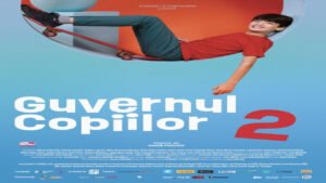 🎬 Guvernul Copiilor 2 (Película de 2024)