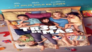 🎬 Tres de más (Película de 2026)