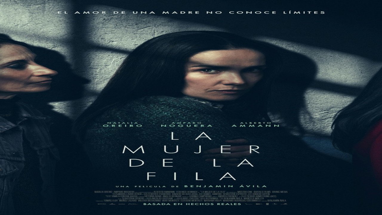 La Mujer de la Fila (2025) | Película Argentina / Española de Drama