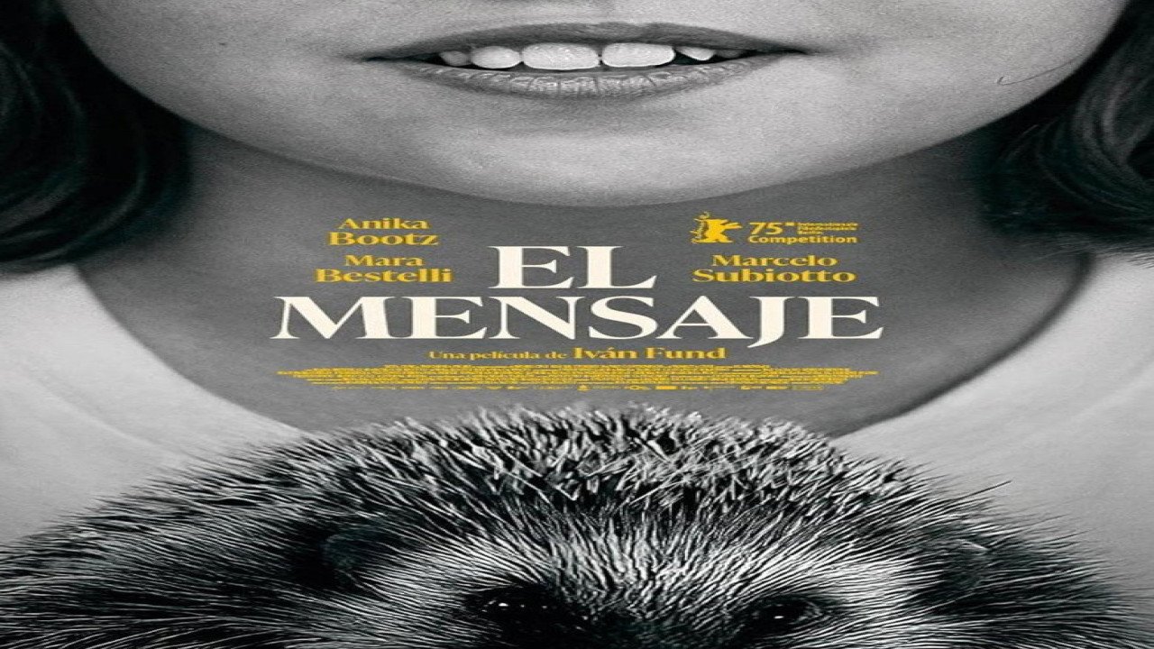 El Mensaje (2025) | Película Argentina / Española / Uruguaya de Drama