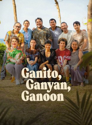 Ganito, Ganyan, Ganoon (Película de 2026)