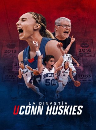 La dinastía: UConn Huskies (Serie de 2026)