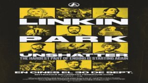 🎬 Linkin Park: Unshatter (Película de 2026)