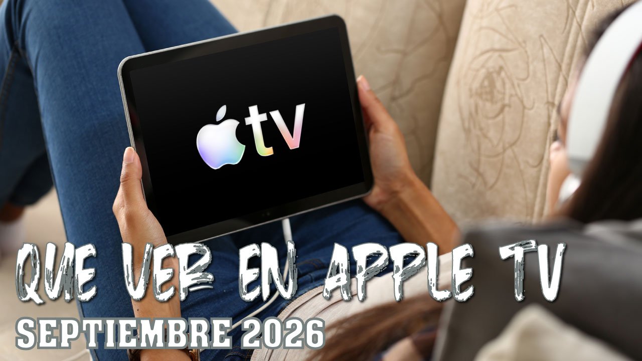 Qué ver en Apple TV en septiembre de 2026