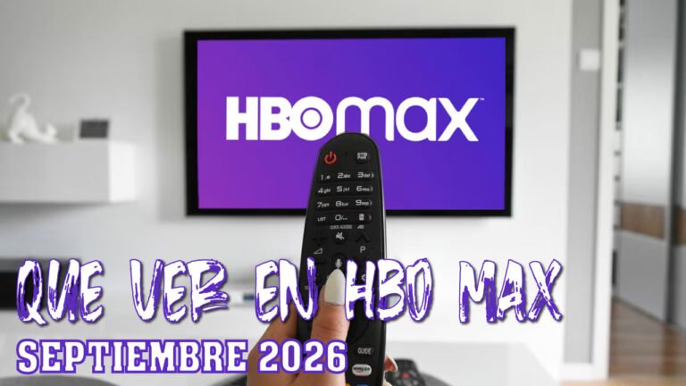 Qué ver en HBO Max en septiembre de 2026