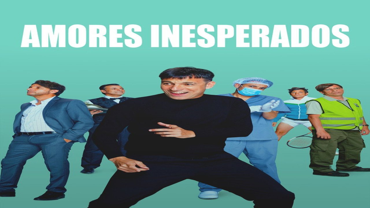 Amores inesperados (Serie de 2025)