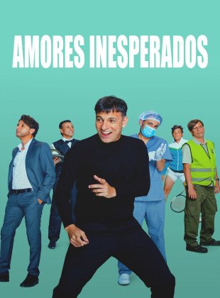 Amores inesperados (Serie de 2025)