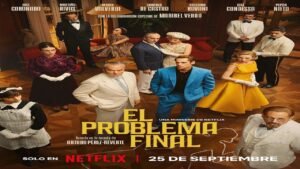 📺 El Problema Final (Serie de 2026)