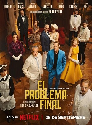 El Problema Final (Serie de 2026)