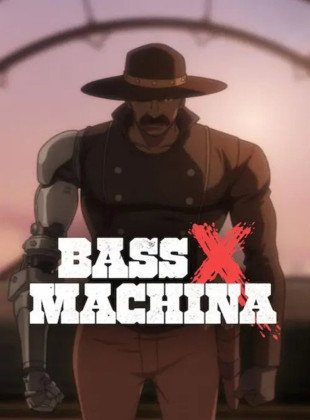 Bass X Machina (Serie de 2026)