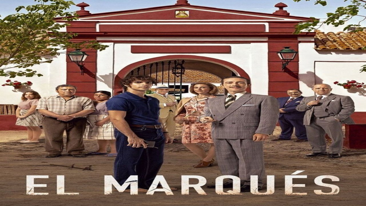 El Marqués (Serie de 2024)